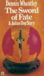 The Sword of Fate - Dennis Wheatley