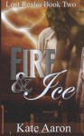 Fire & Ice - Kate Aaron