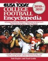 The USA TODAY College Football Encyclopedia 2010-2011: A Comprehensive Modern Reference to America's Most Colorful Sport, 1953-Present - Bob Boyles, Paul Guido