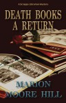 Death Books a Return - Marion Moore Hill