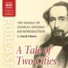 The Novels of Charles Dickens: An Introduction by David Timson to A Tale of Two Cities - David Timson