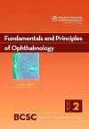 2012-2013 Basic and Clinical Science Course, Section 2: Fundamentals and Principles of Ophthalmology - American Academy of Ophthalmology