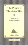 The Prince & The Art of War - Niccolò Machiavelli, Oliver Francis