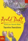 Sacrées Sorcières - Roald Dahl