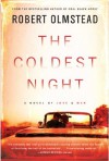 The Coldest Night - Robert Olmstead