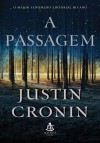 A Passagem - Justin Cronin, Ivanir Calado