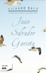 Juan Salvador Gaviota - Richard Bach