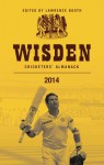 Wisden Cricketers' Almanack 2014 - Lawrence Booth