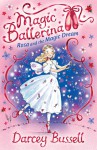 Rosa and the Magic Dream - Darcey Bussell