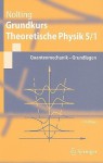 Grundkurs Theoretische Physik 5/1: Quantenmechanik - Grundlagen - Wolfgang Nolting