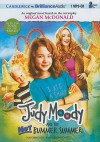 Judy Moody and the Not Bummer Summer - Megan McDonald