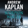 Scorpion Winter (Audio) - Andrew Kaplan