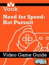 Need for Speed: Hot Pursuit: Video Game Guide - Dr. Vook