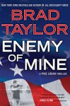 Enemy of Mine - Brad Taylor