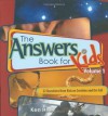 The Answers Book for Kids: Vol 1 - Creation and the Fall (Answers Book for Kids) - Ken Ham, Cindy Malott