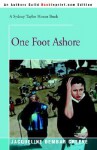 One Foot Ashore - Jacqueline Dembar Greene