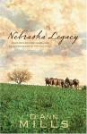 Nebraska Legacy: Four Men Become Husbands of Convenience in the Old West - DiAnn Mills