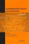 Administrative Change and Innovation: A Reader - Bidyut Chakrabarty