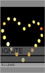 Ignite - R.J. Lewis