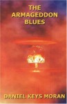 The Armageddon Blues - Daniel Keys Moran