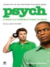 Psych: A Mind is a Terrible Thing to Read (eBook) - William Rabkin