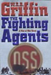 The Fighting Agents (Men At War, #4) - W.E.B. Griffin