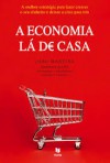 A Economia lá de Casa - João Martins