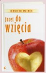 Facet do wzięcia - Jennifer Weiner