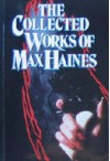 The Collected Works of Max Haines: Volume 3 - Max Haines