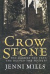 Crow Stone - Jenni Mills