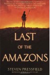 Last of the Amazons - Steven Pressfield