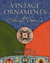 Vintage Ornaments and Cultural Patterns, Volume Two: Vintage Chinese and Japanese Ornaments - Tony Laidig