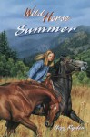 Wild Horse Summer - Hope Ryden