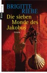 Die sieben Monde des Jakobus - Brigitte Riebe