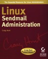 Linux sendmail Administration: Craig Hunt Linux Library - Craig Hunt