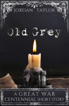 Old Grey - Jordan Taylor