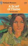 A Scarf Of Flame (Harlequin Romance, #2286) - Wynne May