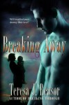 Breaking Away - Teresa J. Reasor