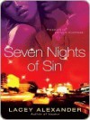 Seven Nights of Sin - Lacey Alexander