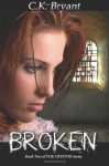 Broken - C.K. Bryant