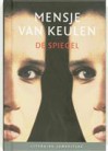 De spiegel - Mensje van Keulen