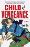 Child of Vengeance - David Kirk