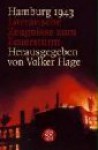 Hamburg 1943 - verschiedene Autoren, Volker Hage