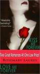 Kiss Me Forever / Love Me Forever (Forever Vampires #1-2) - Rosemary Laurey