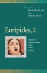 Euripides, 2: Hippolytus, Suppliant Women, Helen, Electra, Cyclops - Euripides, John Frederick Nims, Rachel Hadas