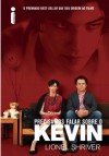 Precisamos falar sobre o Kevin (Portuguese Edition) - Lionel Shriver