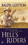 Hell's Riders - Ralph Cotton