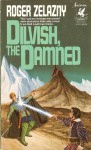 Dilvish, the Damned (Dilvish the Damned, #1) - Roger Zelazny