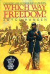 Which Way Freedom? - Joyce Hansen