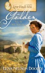 Love Finds You in Golden New Mexico - Lena Nelson Dooley